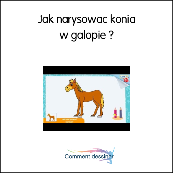 Jak narysować konia w galopie